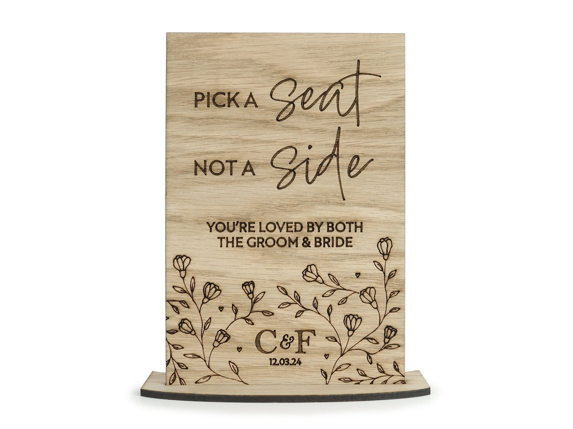 Wooden Pick a Seat not a Side Wedding Sign - Personalised with initials and wedding date VA227