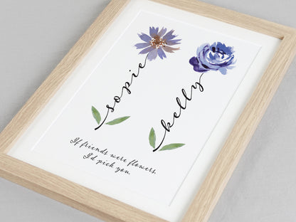 Friends gift | Best friend flower print | Personalised gift for friend | Group of friends | Friendship Present *CHOICE OF 22 FLOWERS* VA019