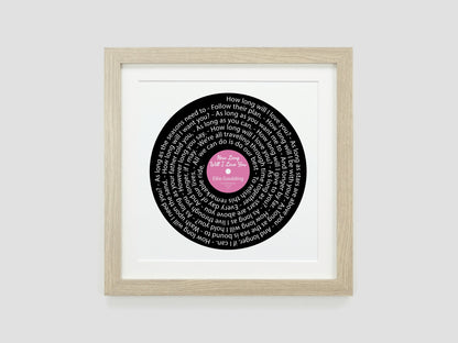 How Long Will I Love You - Ellie Goulding | Song lyric gift | Vinyl record print | First Dance | Wedding gift | Anniversary present VA009