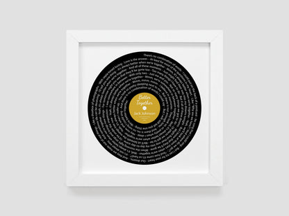 Better Together - Jack Johnson | Song lyric gift | Vinyl record print | First Dance present | Wedding gift | Anniversary present VA009